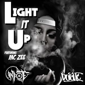 Light It Up (feat. Dublic & MC Zee) (Explicit)