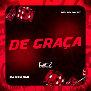 De Graça (Explicit)