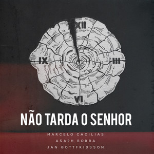 Não Tarda o Senhor