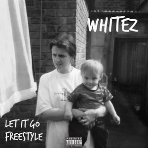 Let It Go Freestyle (Explicit)