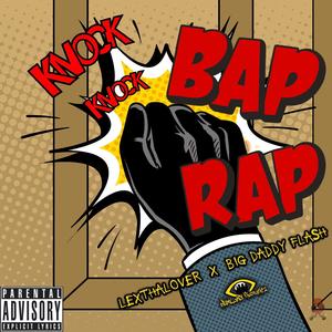 BAP RAP (feat. Big Daddy Flash) [Explicit]