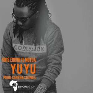 Yu Yu(feat. Mutua)