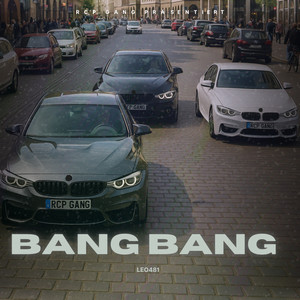 Bang Bang (Explicit)