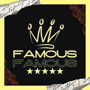 Famous (Explicit)