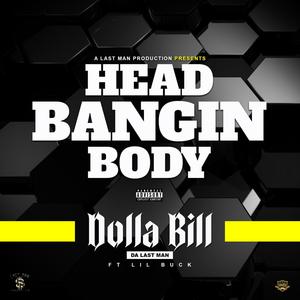 Head Bangin' Body (feat. Lil Buck) [Explicit]