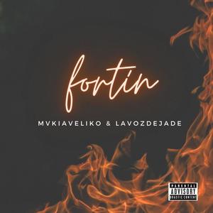 Fortin (feat. Lavozdejade)