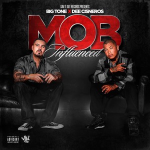 Mob Influenced (Explicit)