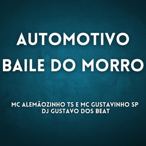 AUTOMOTIVO BAILE DO MORRO (Explicit)