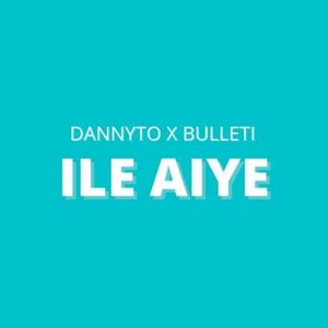 Ile Aiye (feat. Bulleti) [Explicit]