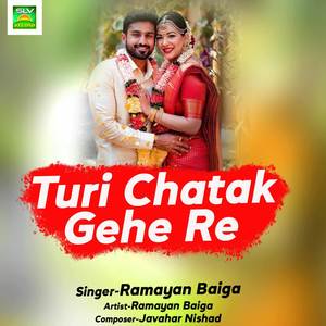 Turi Chatak Gehe Re