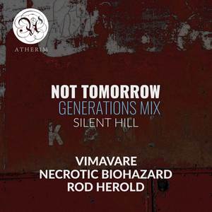 Not Tomorrow (Generations Mix)