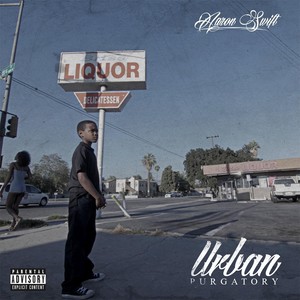 Urban Purgatory (Explicit)