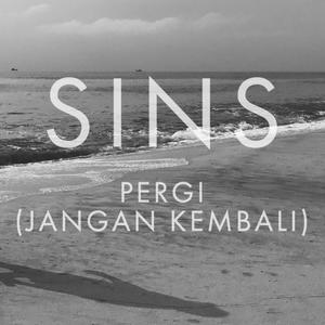 Pergi (Jangan Kembali)