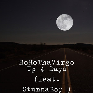 Up 4 Days(feat. StunnaBoy) (Explicit)