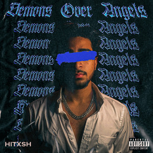 Demons over Angels (Explicit)