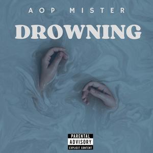 DROWNING (Explicit)