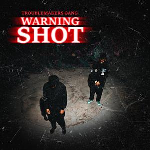 Warning Shot (Explicit)