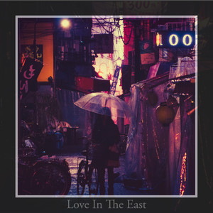 Love In The East