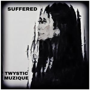 Suffered (Explicit)