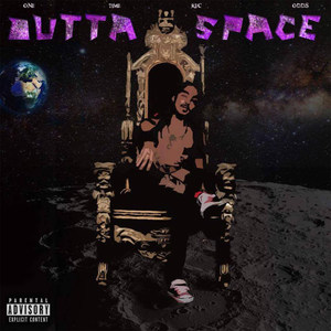 Outta Space (Explicit)