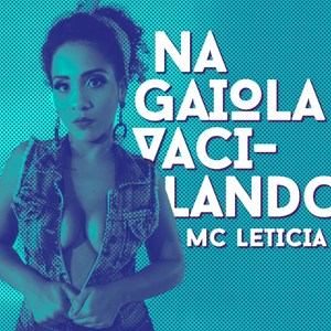Na Gaiola Vacilando (Explicit)