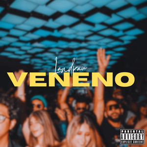 Veneno (Explicit)