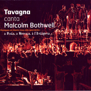 Tavagna Canta Malcolm Bothwell