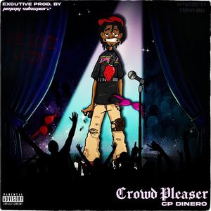 Crowd Pleaser (Explicit)