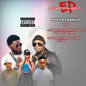 December (feat. Navie Drill, Delloupper Thee Vocalist, DJ Spenza & Rethabza)