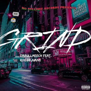 Grind (feat. Roc Dejuane) (Explicit)