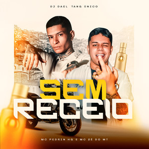 Sem Receio (Explicit)