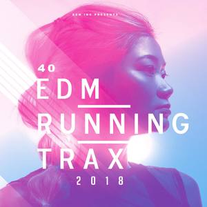 40 EDM Running Trax 2018