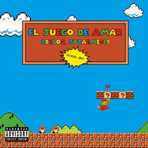 El Juego De Amar (Jotaeme009 Remix) [Explicit]