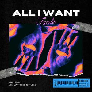All I Want (Explicit)