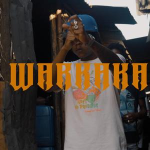 Warkaka (feat. Mauru Gwash & Smady Tings) (Explicit)