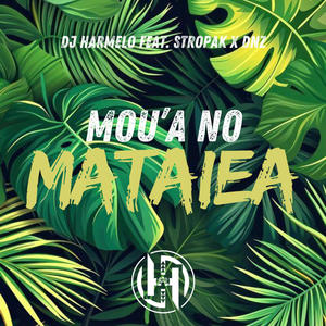 Mou'a No Mataiea (feat. Stropak & Dnz)