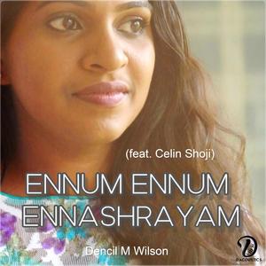 ENNUM ENNUM ENNASHRAYAM (feat. Celin Shoji)