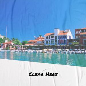 Clear Hers