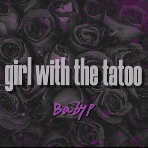 Girl with the tattoo (feat. Binndatt) [Explicit]