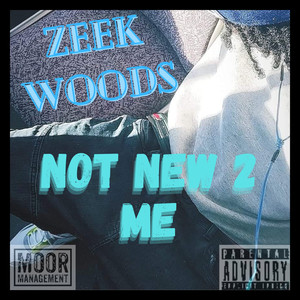 Not New 2 Me (Explicit)