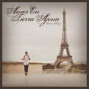 Amor En Tierra Ajena (Love In A Foreign Land)