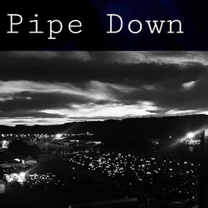 Pipe down (feat. Yung Kabin) [Explicit]