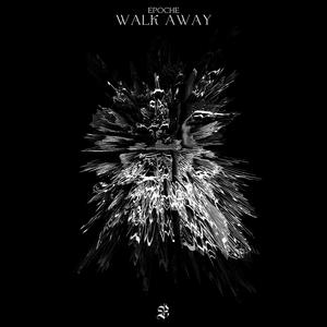 Walk Away