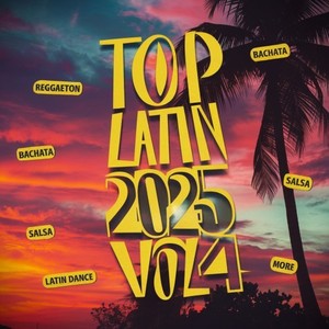 Top Latin 2025 Vol. 4