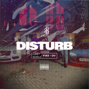 Disturb M2B (Explicit)