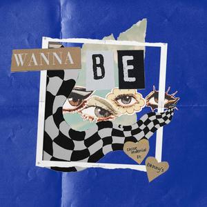 Wannabe (feat. Benny's) [Explicit]