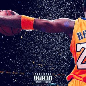 24 to the sky (r.i.p kobe) [Explicit]