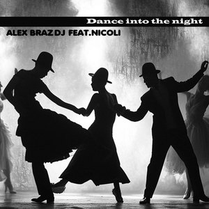 Dance into the Night (Extended Mix)