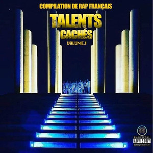 Talents Cachés Compile, Vol. 1 (Explicit)