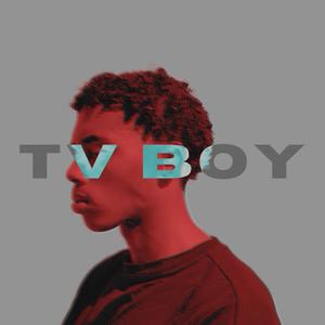 Tv Boy (Explicit)